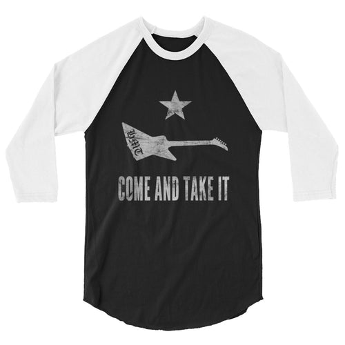 Come And Take It 3/4 sleeve